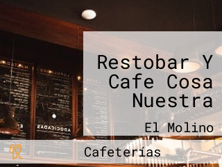 Restobar Y Cafe Cosa Nuestra
