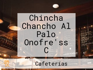 Chincha Chancho Al Palo Onofre'ss C