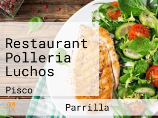 Restaurant Polleria Luchos