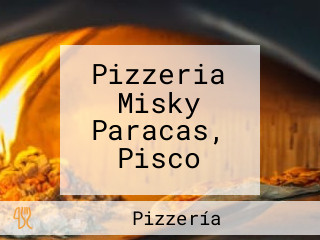 Pizzeria Misky Paracas, Pisco