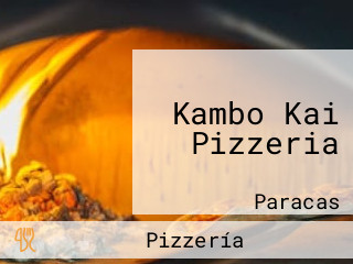 Kambo Kai Pizzeria