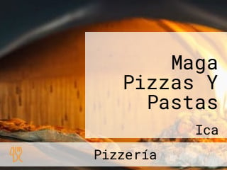 Maga Pizzas Y Pastas