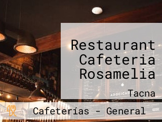 Restaurant Cafeteria Rosamelia