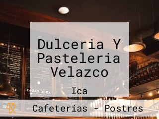Dulceria Y Pasteleria Velazco