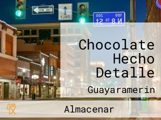 Chocolate Hecho Detalle