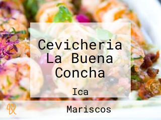 Cevicheria La Buena Concha