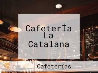 CafeterÍa La Catalana