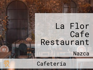 La Flor Cafe Restaurant