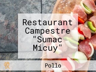 Restaurant Campestre "Sumac Micuy"