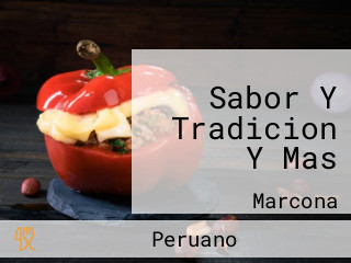 Sabor Y Tradicion Y Mas