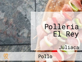 Polleria El Rey