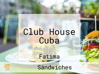 Club House Cuba