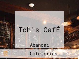 Tch's CafÉ