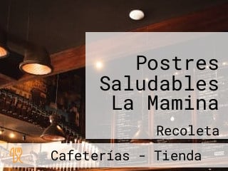 Postres Saludables La Mamina