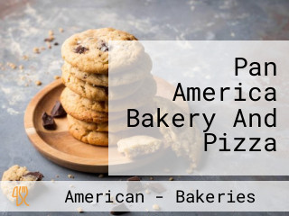Pan America Bakery And Pizza