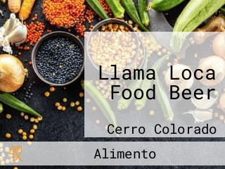 Llama Loca Food Beer