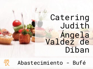 Catering Judith Ángela Valdez de Diban