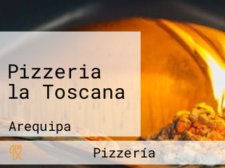 Pizzeria la Toscana