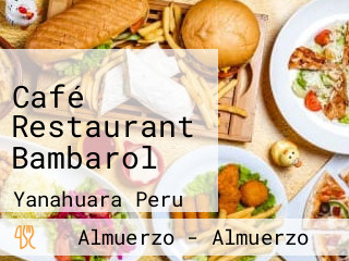 Café Restaurant Bambarol