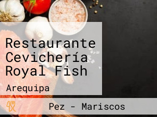 Restaurante Cevichería Royal Fish
