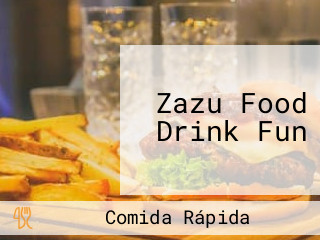 Zazu Food Drink Fun