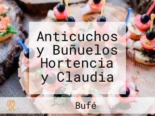 Anticuchos y Buñuelos Hortencia y Claudia