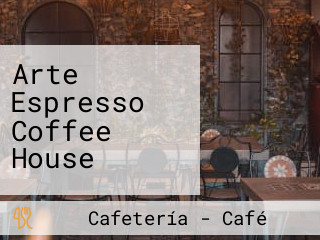 Arte Espresso Coffee House