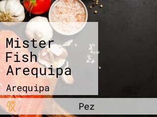 Mister Fish Arequipa
