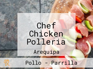 Chef Chicken Polleria
