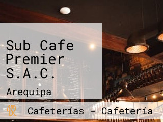 Sub Cafe Premier S.A.C.