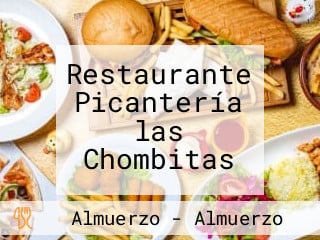 Restaurante Picantería las Chombitas