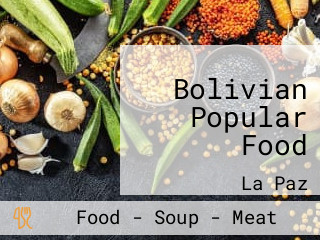 Bolivian Popular Food