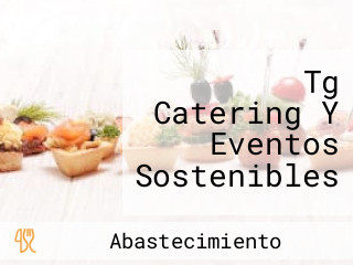 Tg Catering Y Eventos Sostenibles