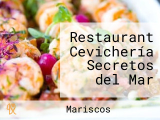 Restaurant Cevichería Secretos del Mar