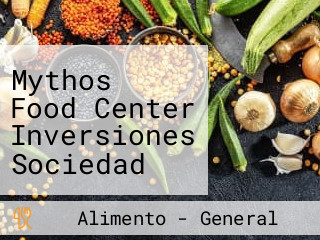 Mythos Food Center Inversiones Sociedad Anonima Cerrada