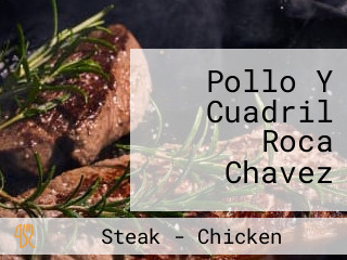 Pollo Y Cuadril Roca Chavez