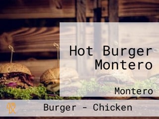 Hot Burger Montero