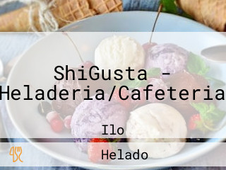 ShiGusta - Heladeria/Cafeteria