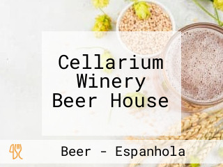 Cellarium Winery Beer House