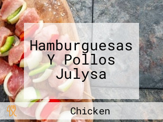 Hamburguesas Y Pollos Julysa