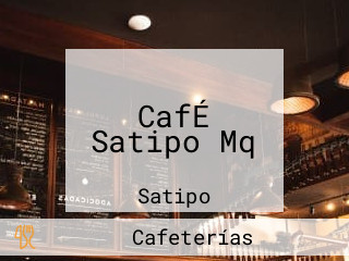 CafÉ Satipo Mq