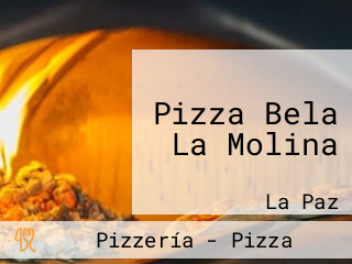 Pizza Bela La Molina