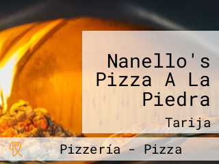 Nanello's Pizza A La Piedra