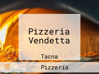 Pizzeria Vendetta