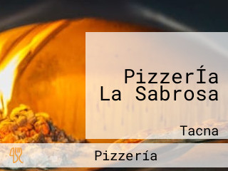 PizzerÍa La Sabrosa
