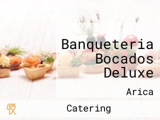 Banqueteria Bocados Deluxe