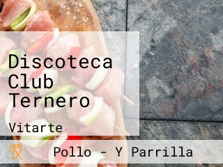 Discoteca Club Ternero