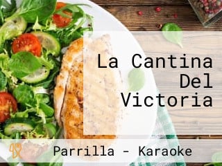 La Cantina Del Victoria