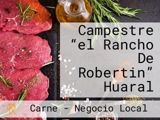 Campestre “el Rancho De Robertin” Huaral