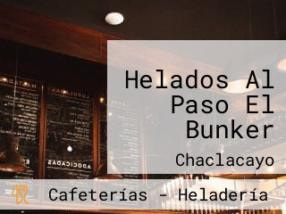 Helados Al Paso El Bunker